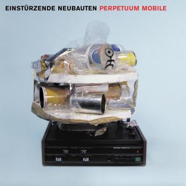 Einsturzende Neubauten -  Perpetuum Mobile